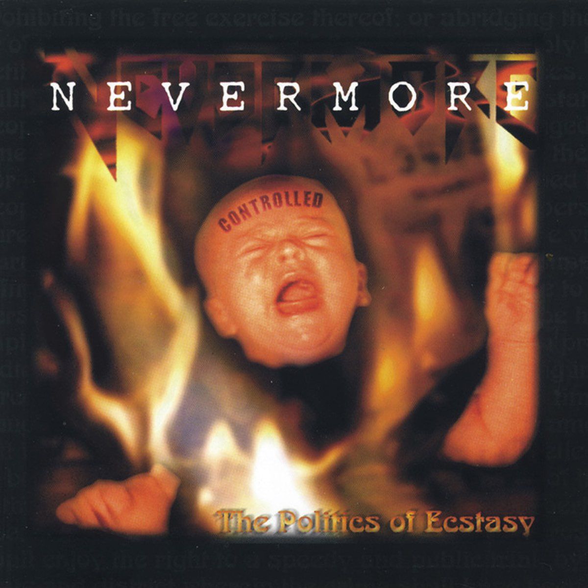 Nevermore - The Politics Of Ecstasy