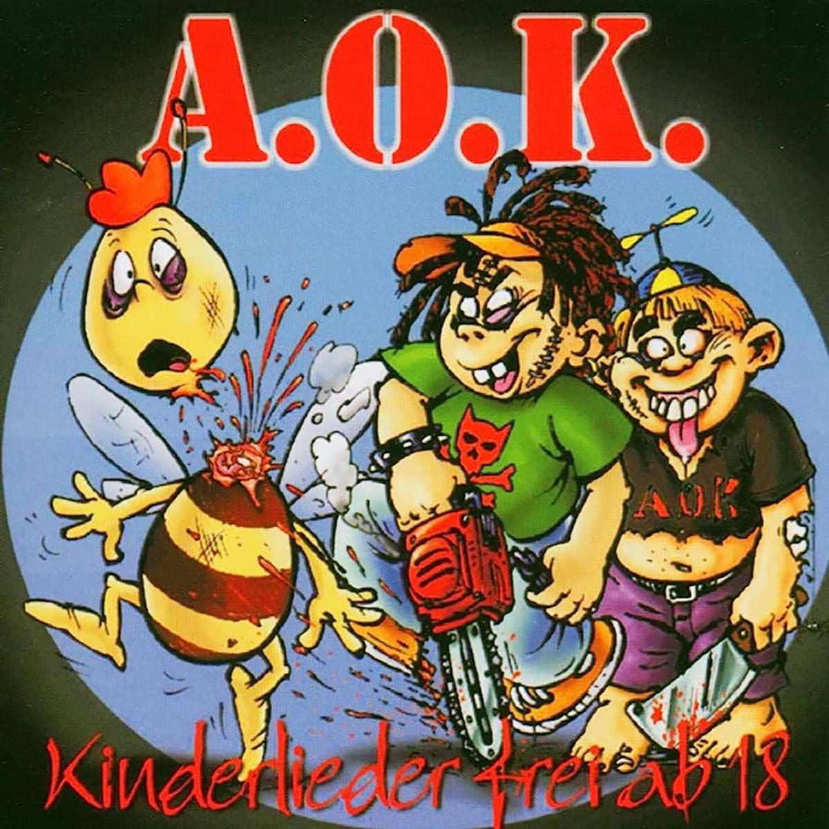 A.O.K. - Kinderlieder frei ab 18