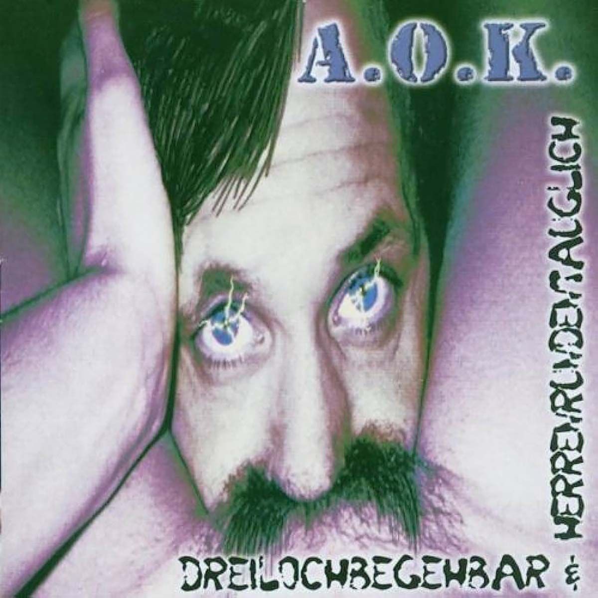 A.O.K. - Dreilochbegehbar & Herrenrundentauglich