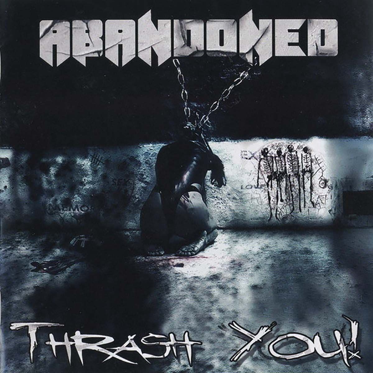 Abandoned - Thrash You