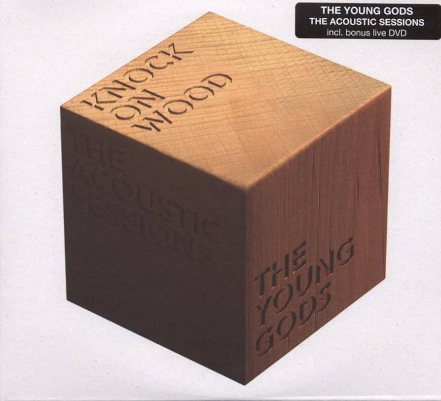The Young Gods - Knock On Wood