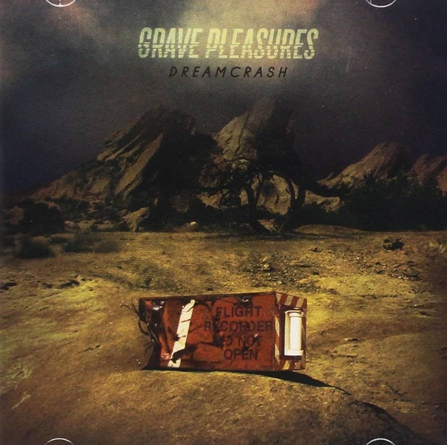 Grave Pleasures - Dreamcrash