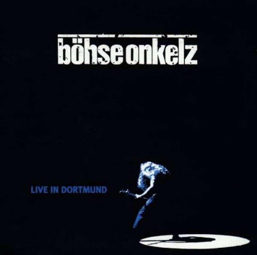 Böhse Onkelz - Live In Dortmund