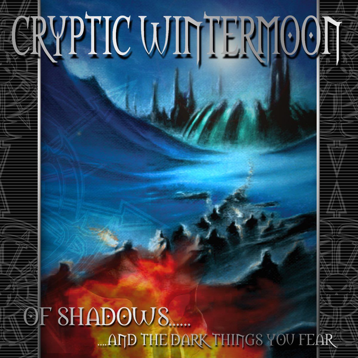 Cryptic Wintermoon - Of Shadows... And The Dark Things You Fear