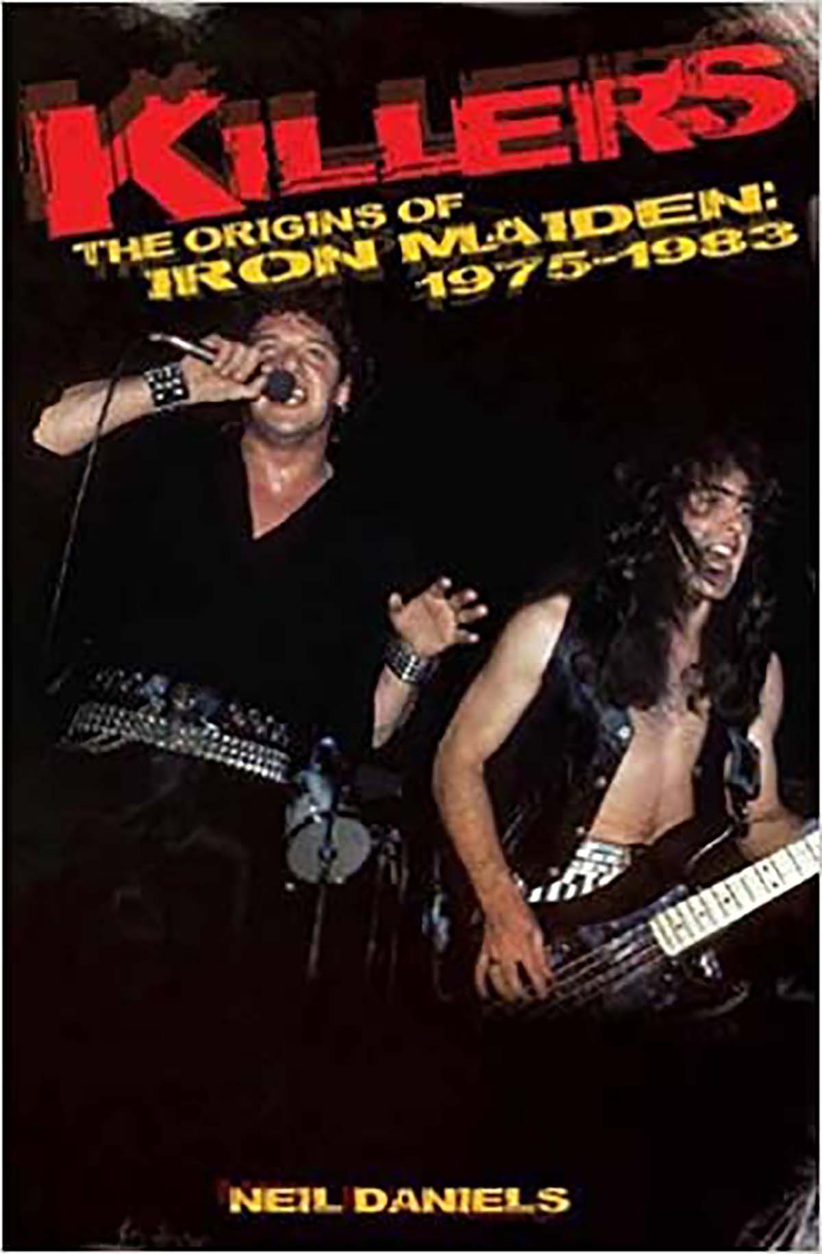 Killers - The Origins Of Iron Maiden