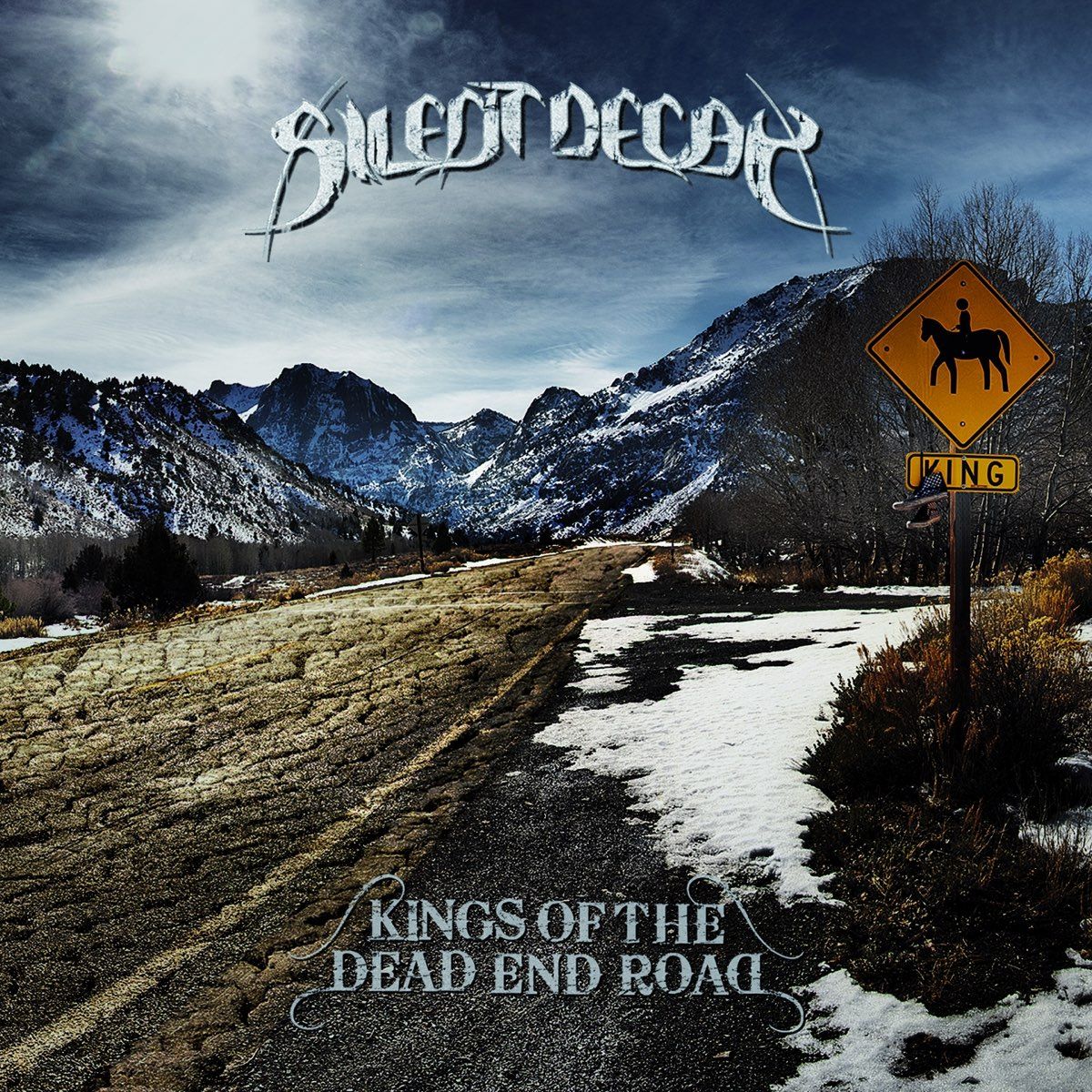 Silent Decay - Kings Of The Dead End Road