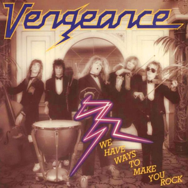 vengeance-we-have-ways-to-make-you-rock