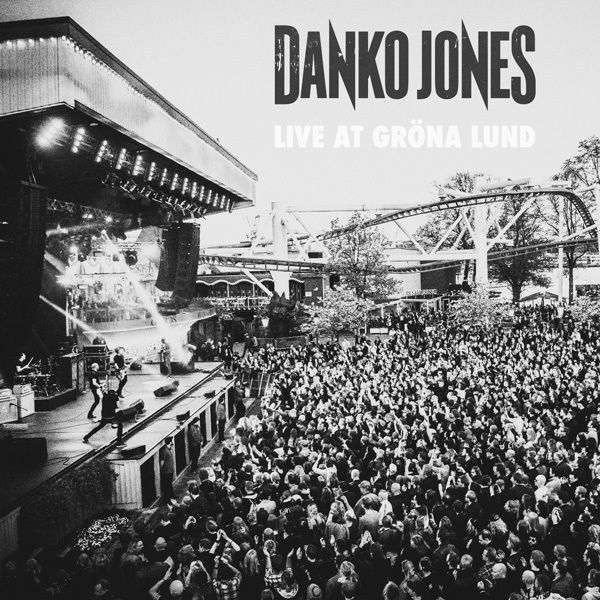 Danko Jones veröffentlichen "Live At Gröna Lund"-Album bei Spotify