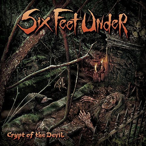 Six Feet Under: Cover-Artwork,Tracklist und 'Open Coffin Orgy'-Song vom "Crypt Of The Devil"- Album online