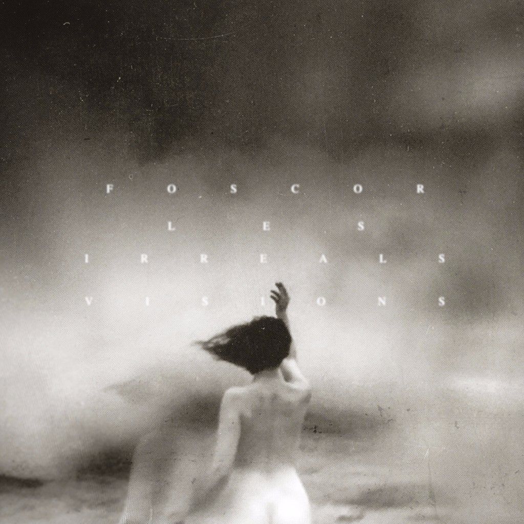 Foscor: "Les Irreals Visions"-Album zum Streaming freigegeben