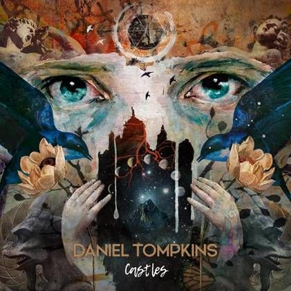 Sänger Daniel Tompkins kündigt neues Soloalbum "Castles" an