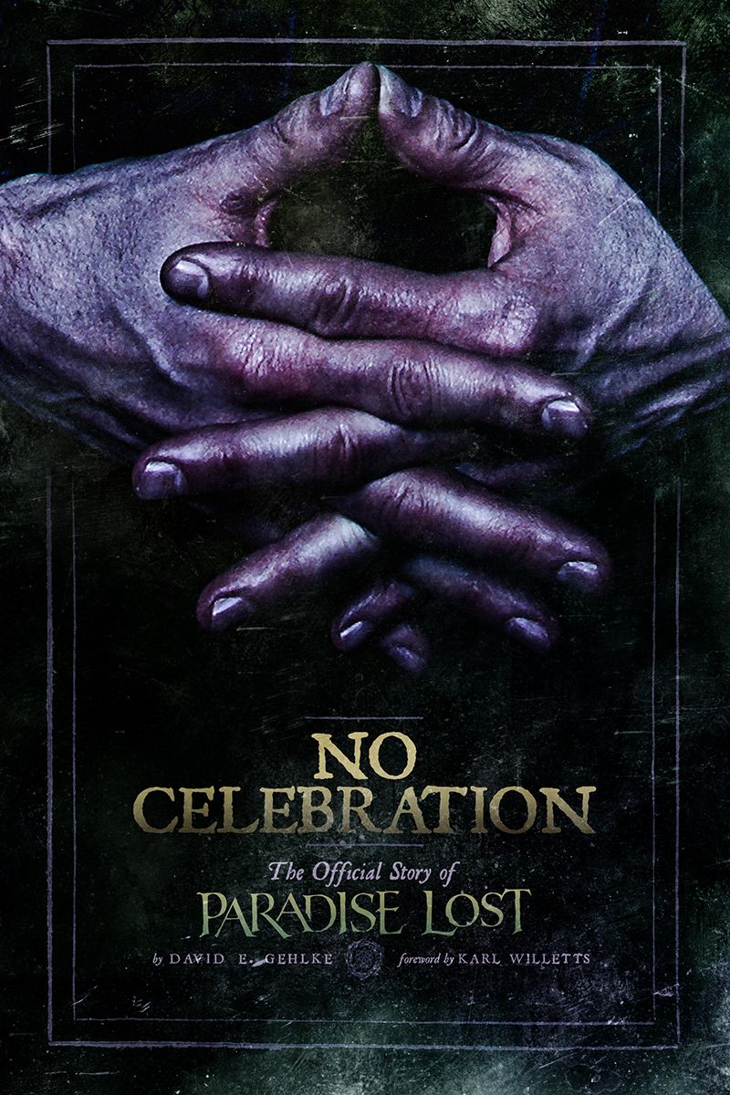 "No Celebration: The Official Story Of Paradise Lost"-Biografie erscheint im November
