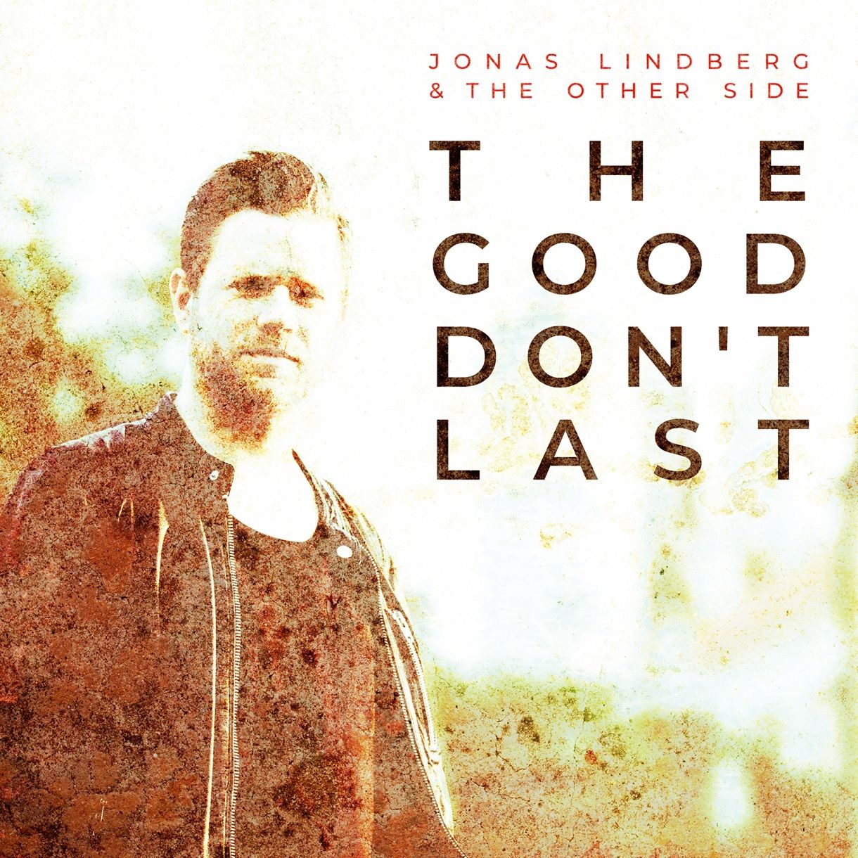 'The Good Don't Last'-Cover ist online