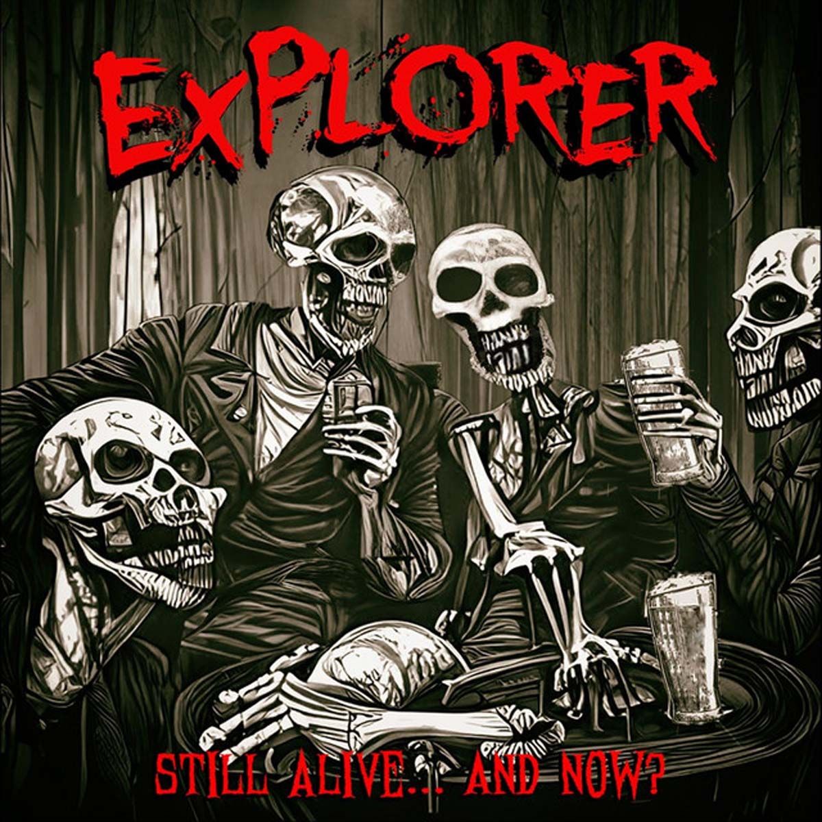 Explorer - Still Alive... And Now_