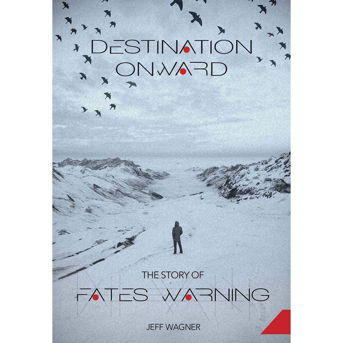 Fates Warning - Destination Onward - The Story Of Fates Warning