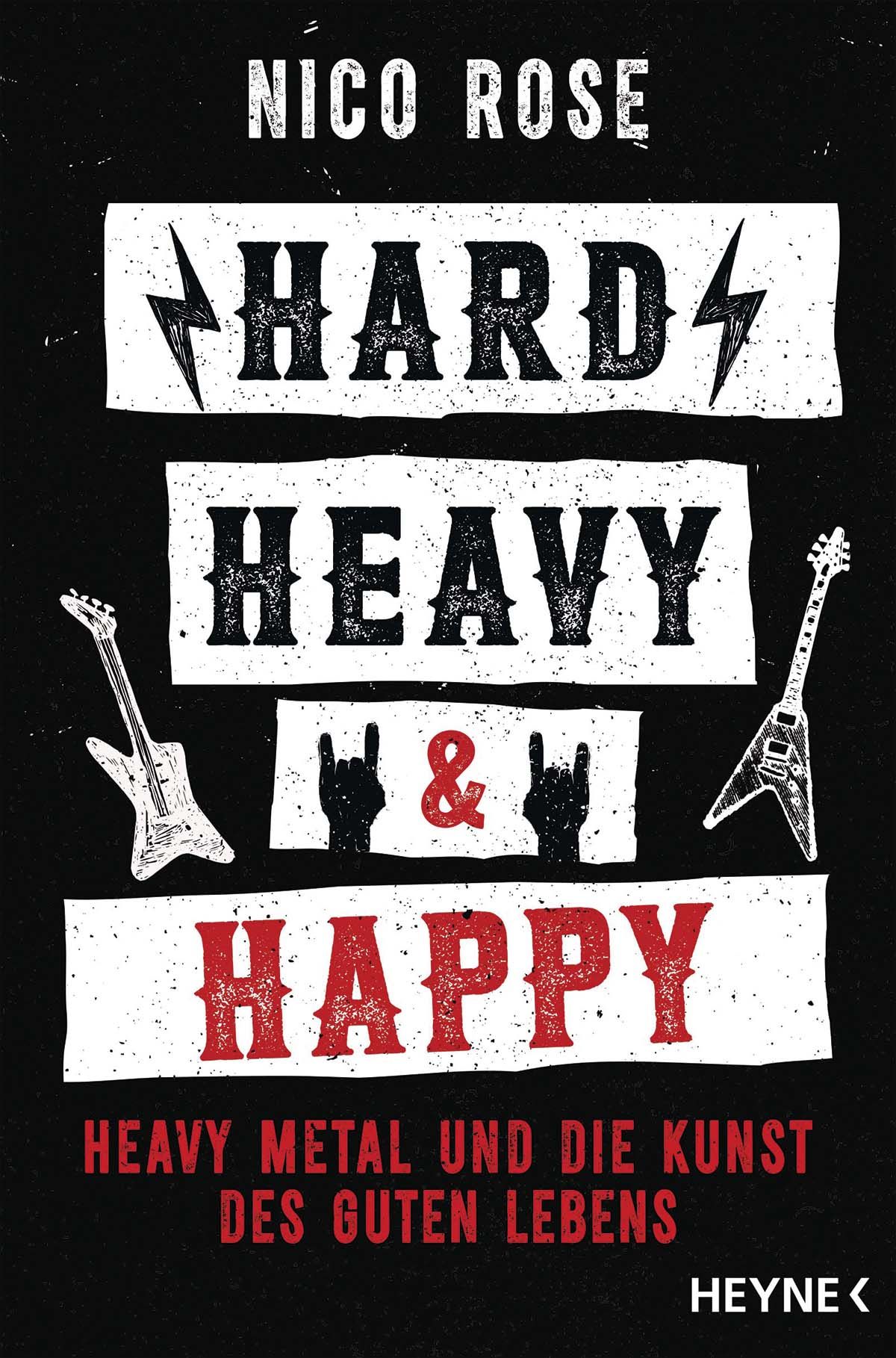 Hard Heavy Happy