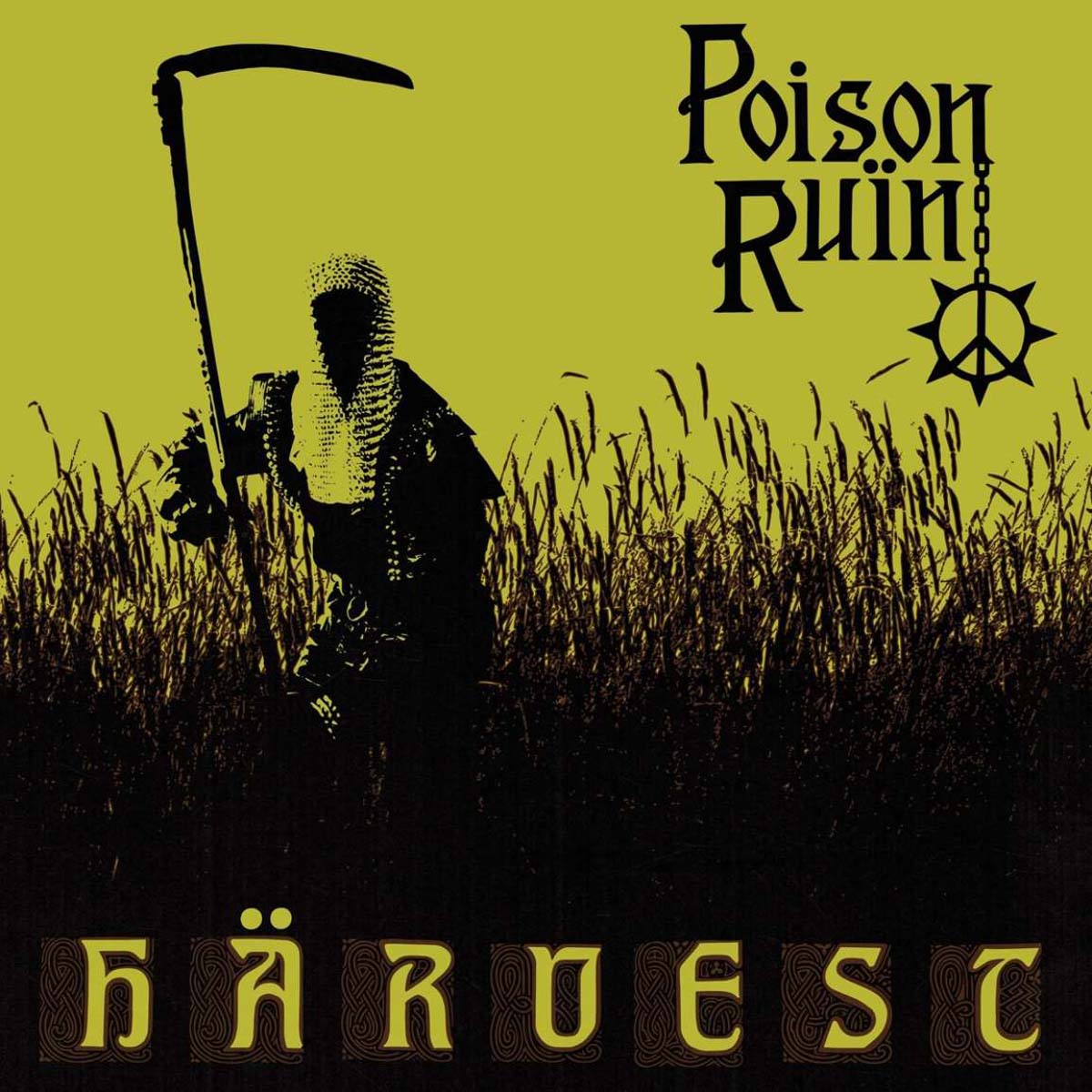 Poison Ruin - Härvest