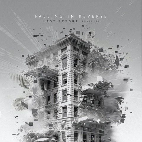 Falling In Reverse - "Last Resort"