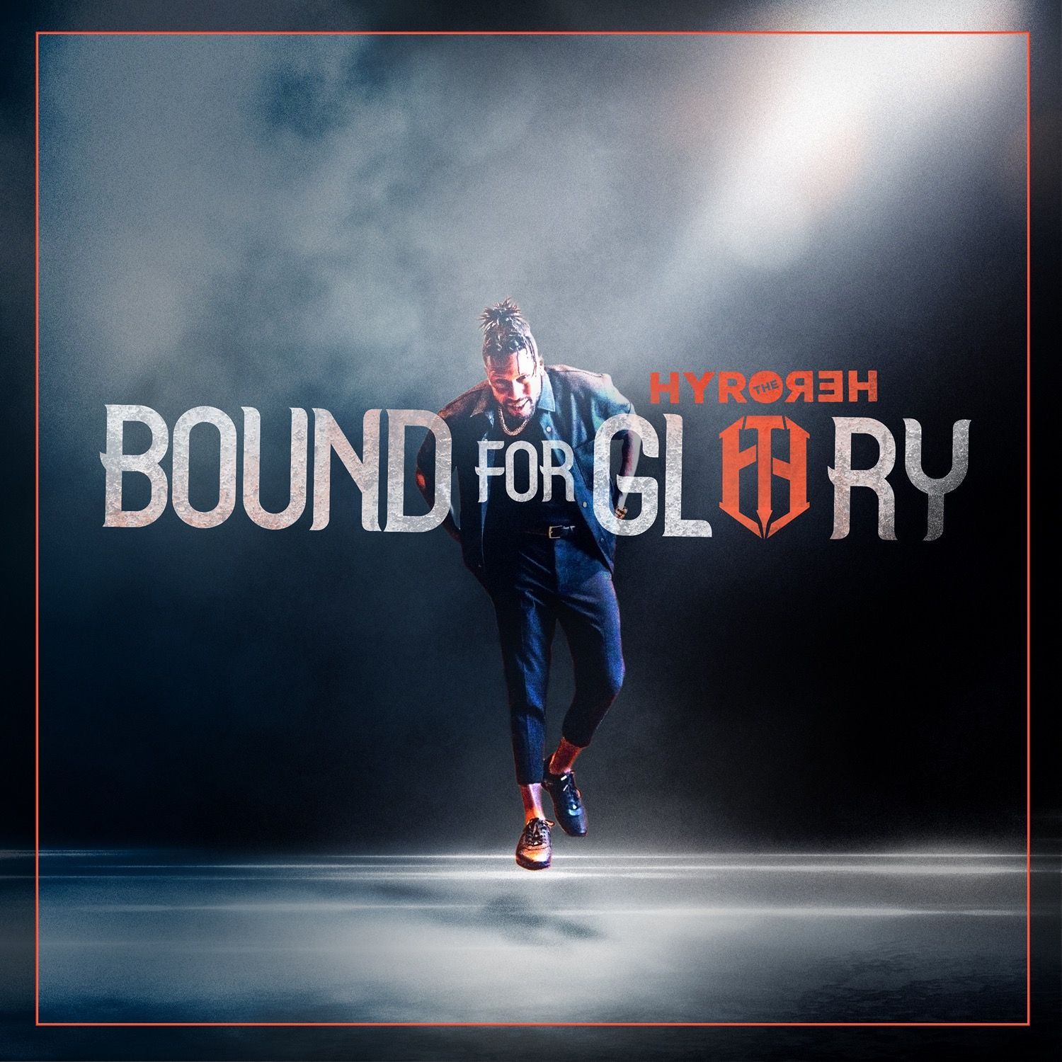Hyro The Hero - "Bound For Glory"