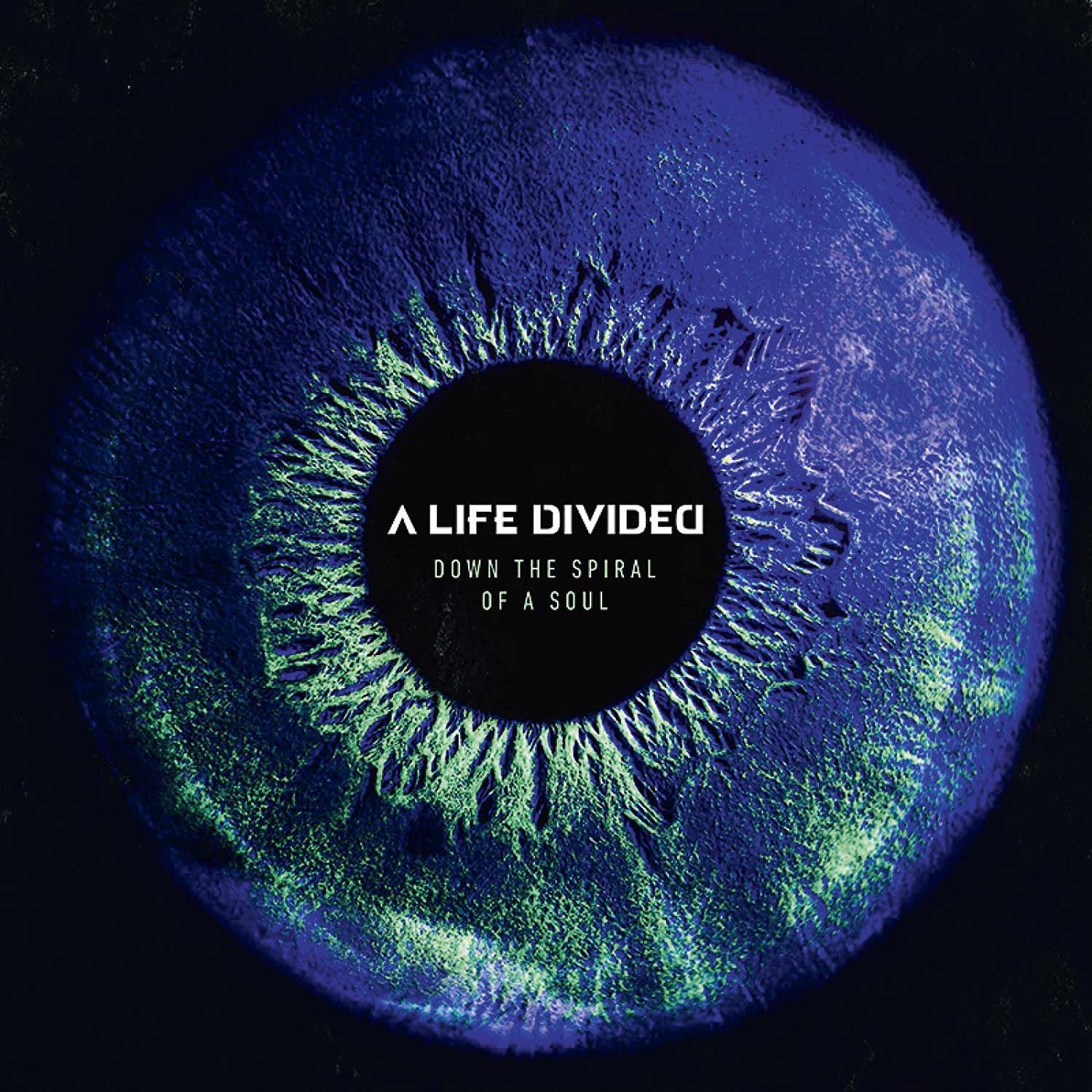 A Life Divided - Down The Spiral Of A Soul