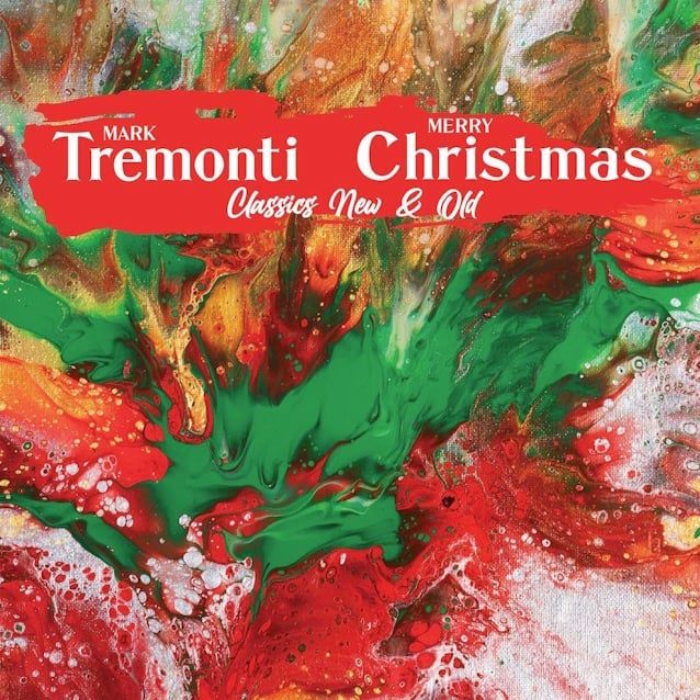 Mark Tremonti - Christmass Classics New & Old"