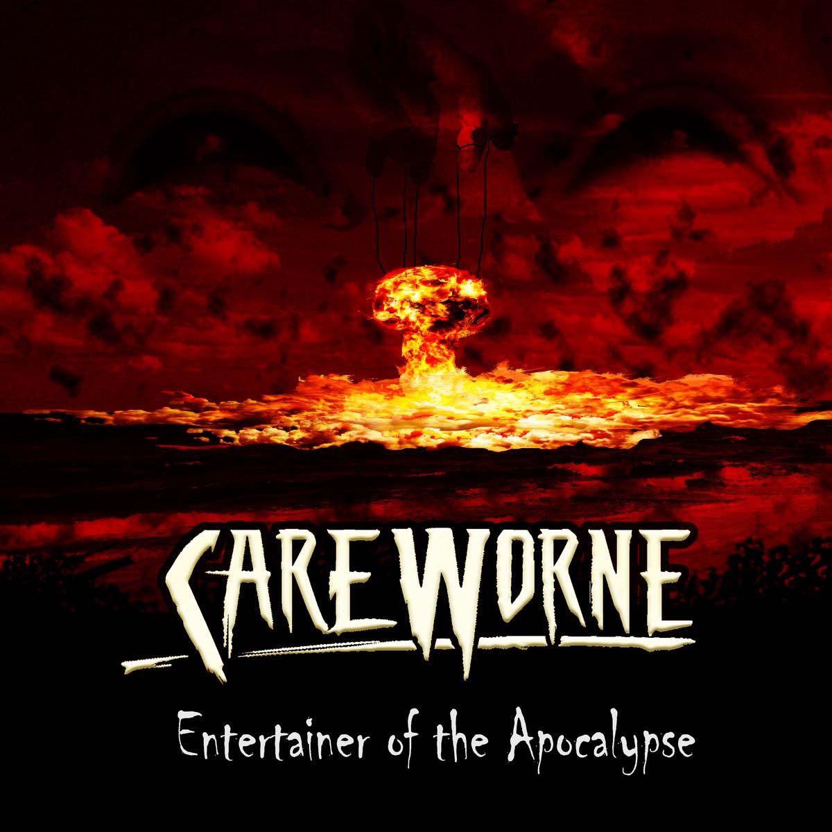 Careworne - Entertainer Of The Apocalypse