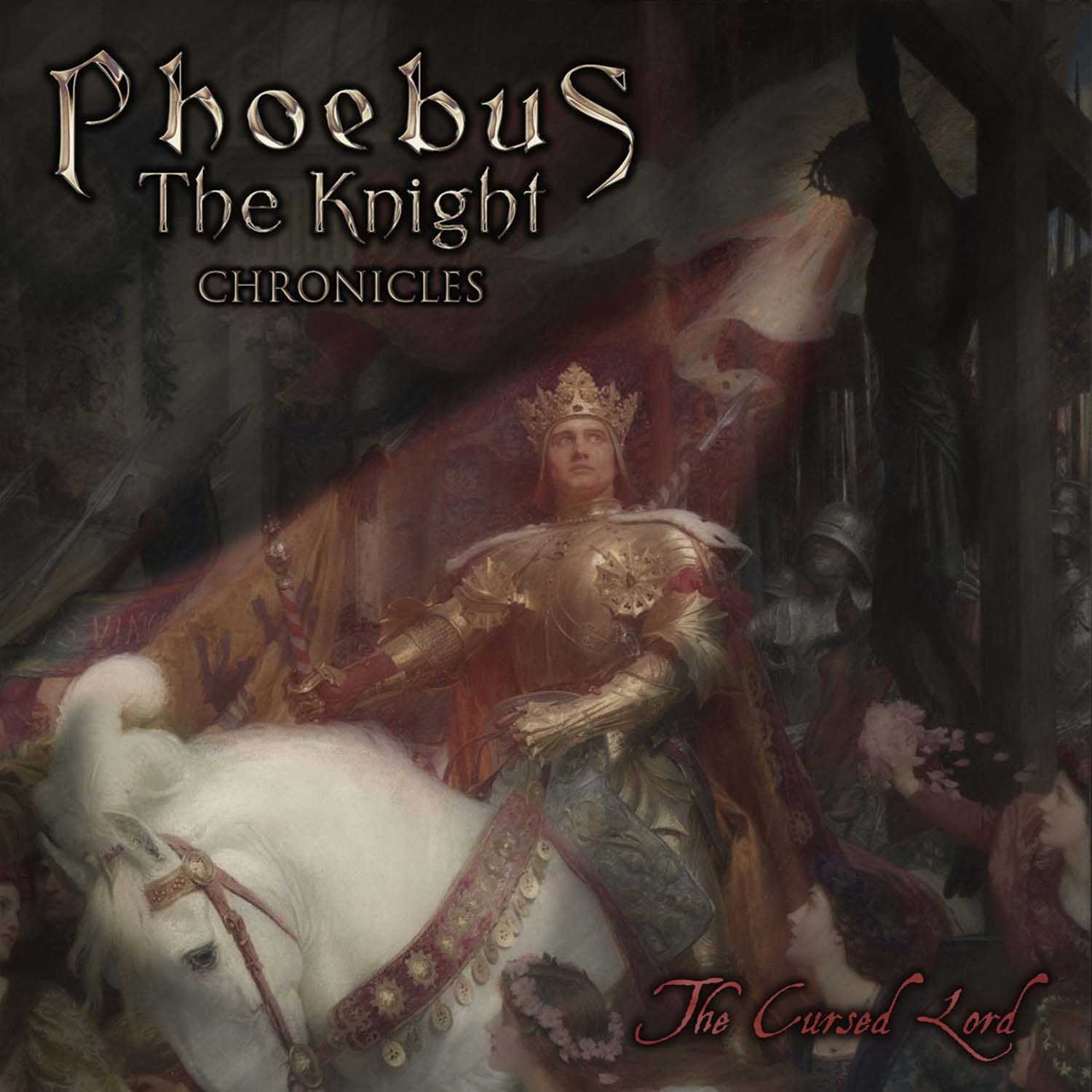 Phoebus The Knight - Ferrum Fero Ferro Feror