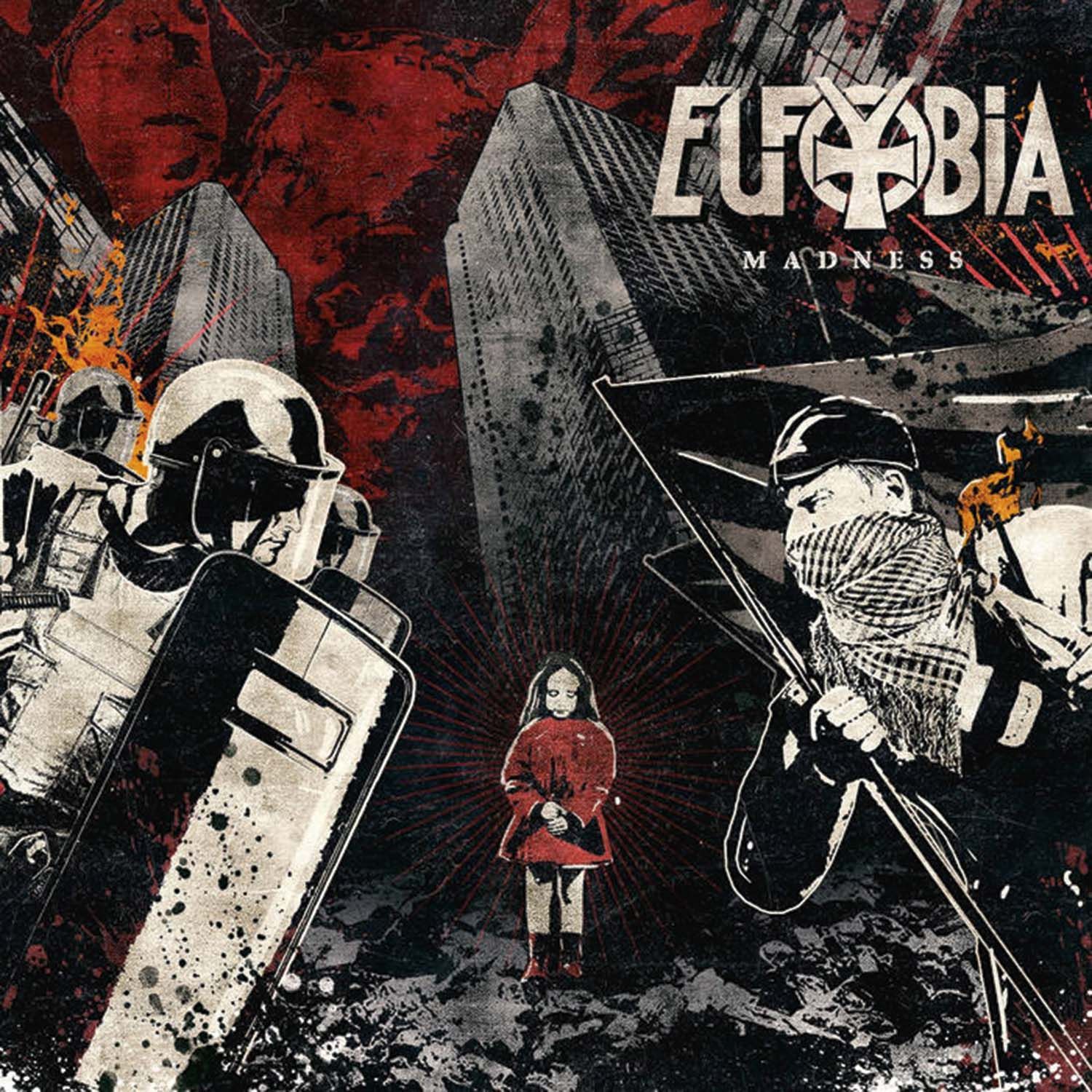 Eufobia - Madness