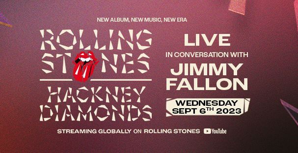 The Rolling STones - 2023 - "Hackney Diamonds"