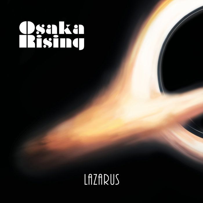 Osaka Rising - Lazarus