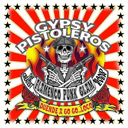 Gypsy Pistoleros - Duende