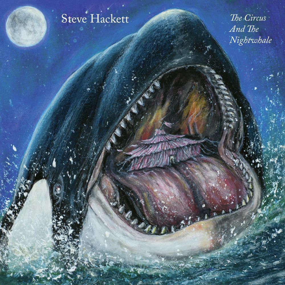 Steve Hackett - "The Circus And The Nightwhale"