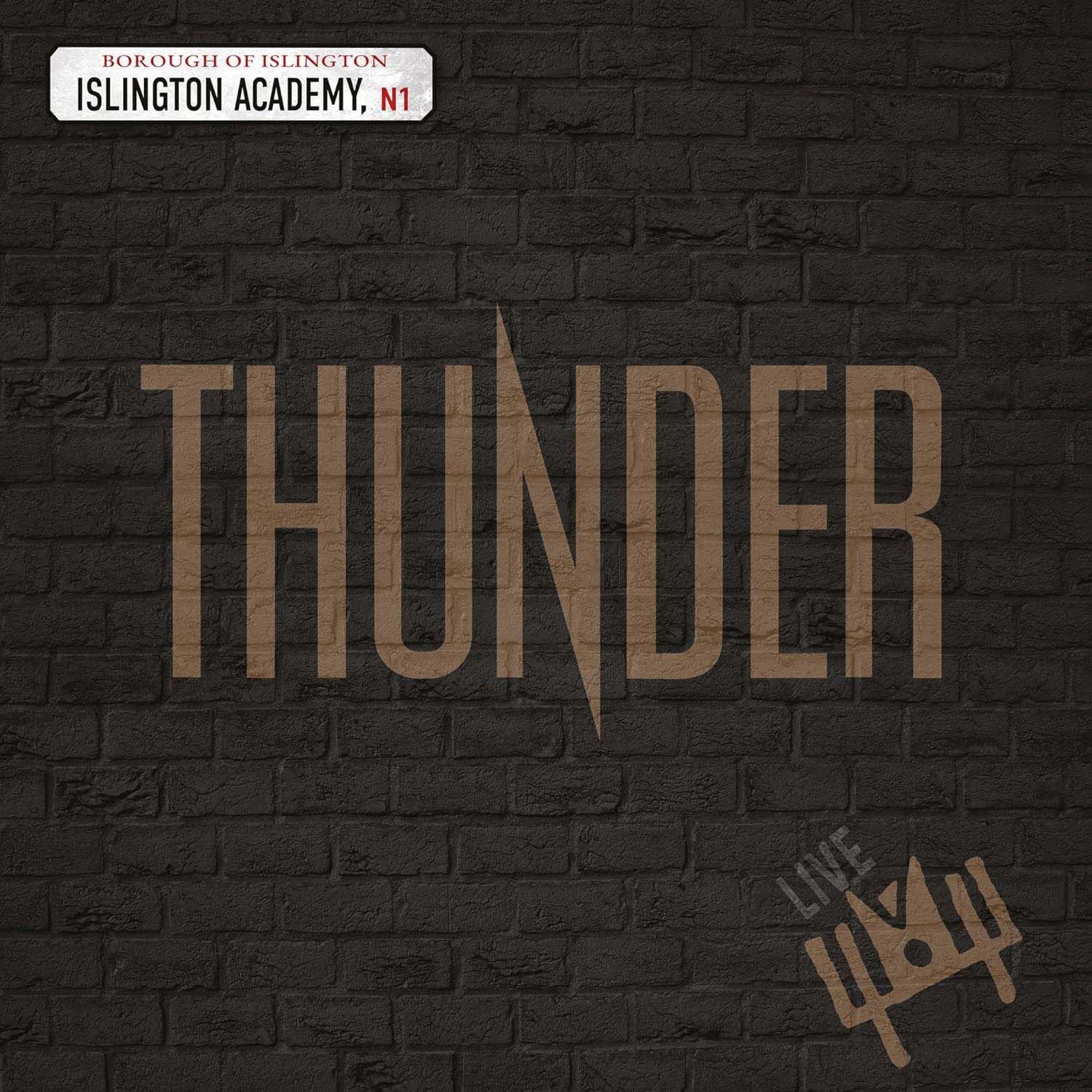 Thunder - Live At Islington Academy/Live At Leeds