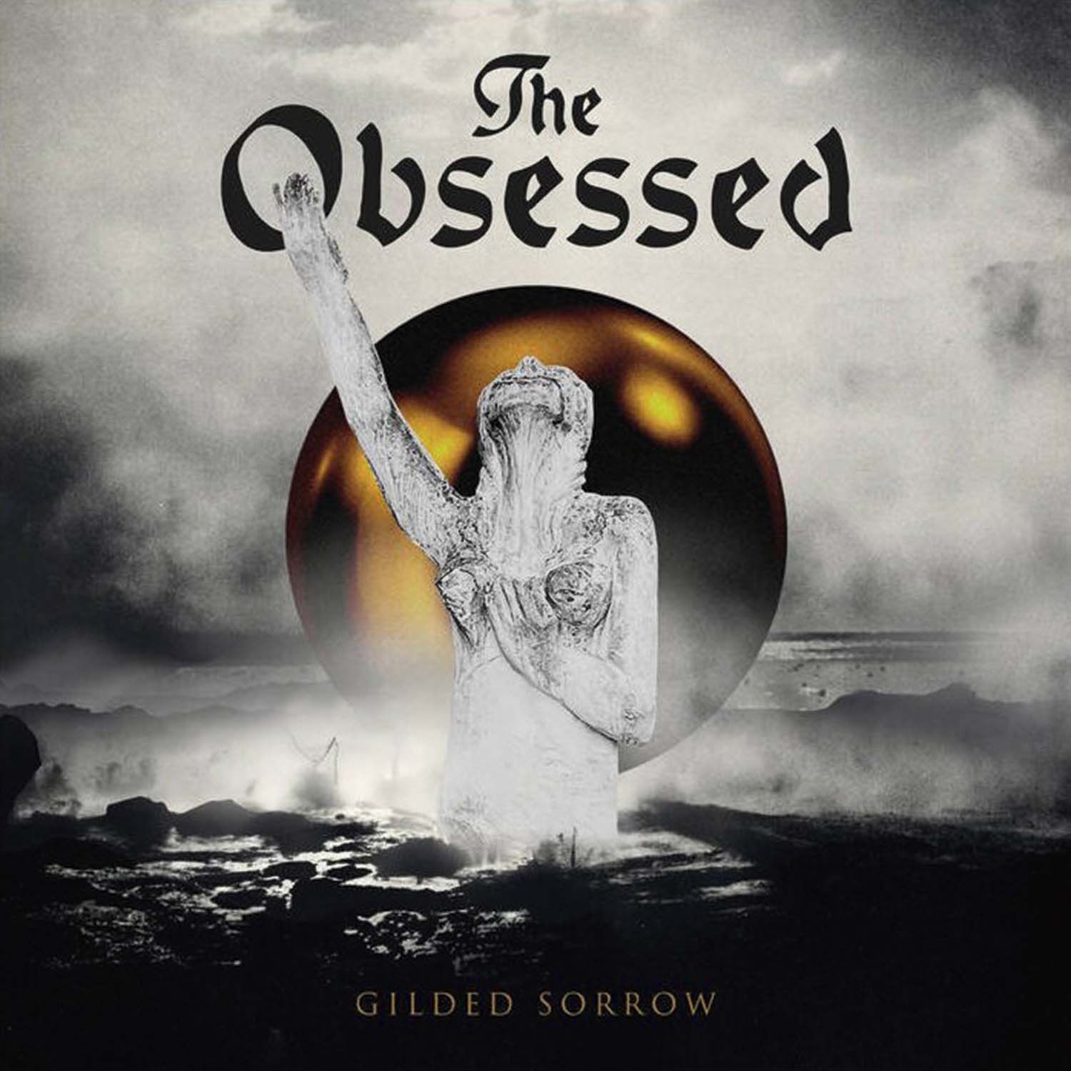 The Obsessed Gilded Sorrow