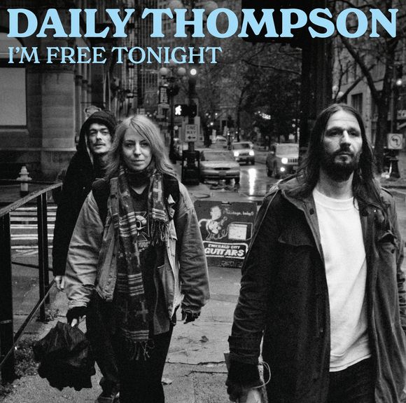 Daily Thompson - 'I'm Free Tonight'