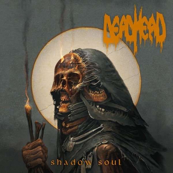 Dead Head - "Shadow Soul"