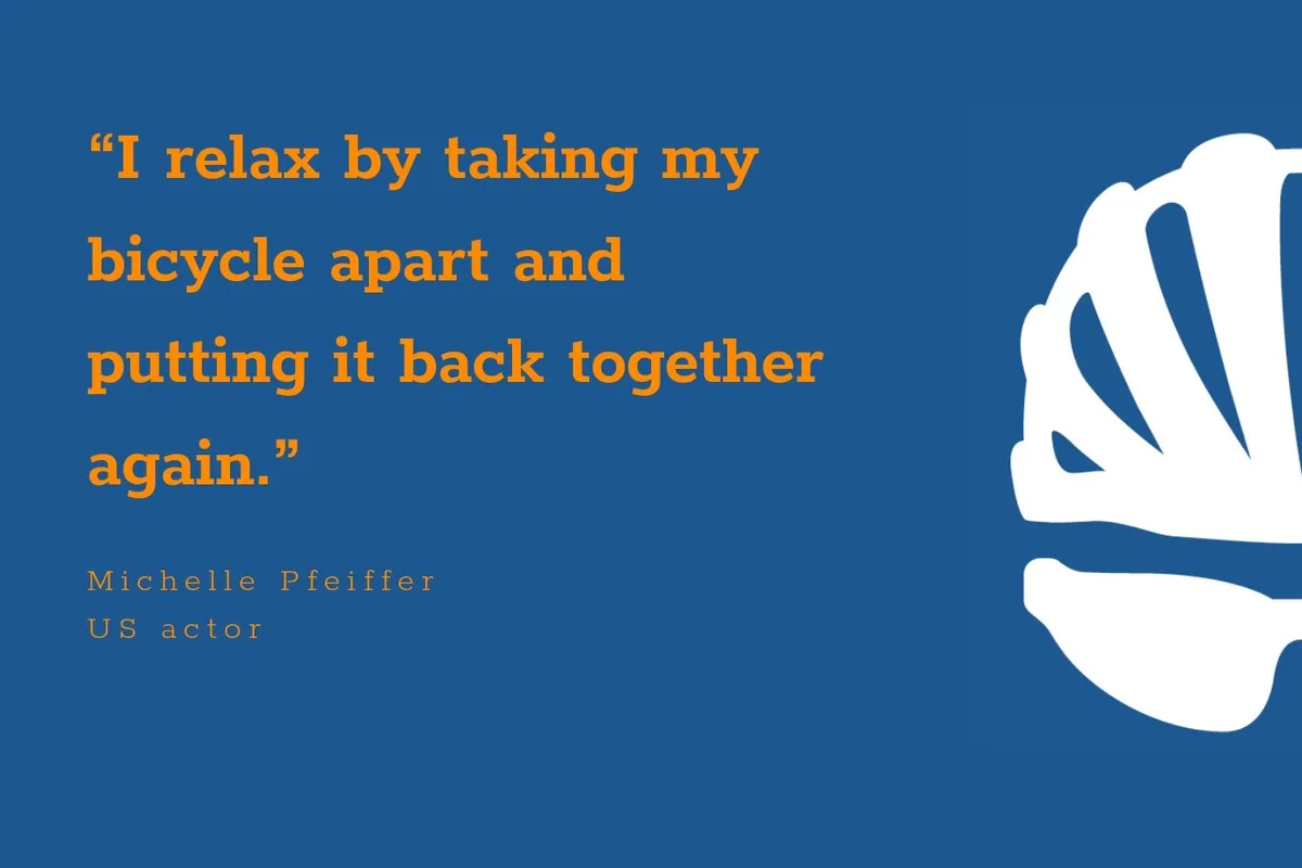 Michelle Pfeiffer inspirational cycling quote