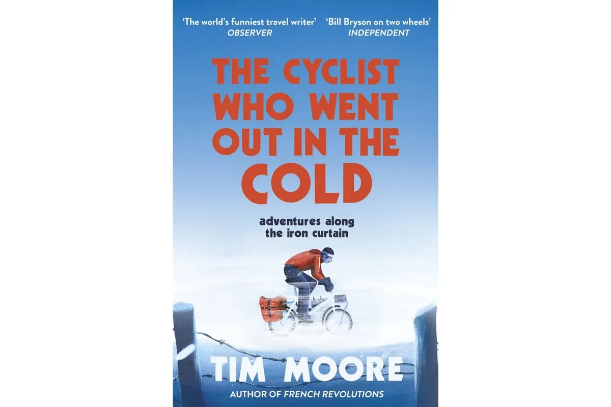Tim Moore The Cyclist Who Went Out in the Cold