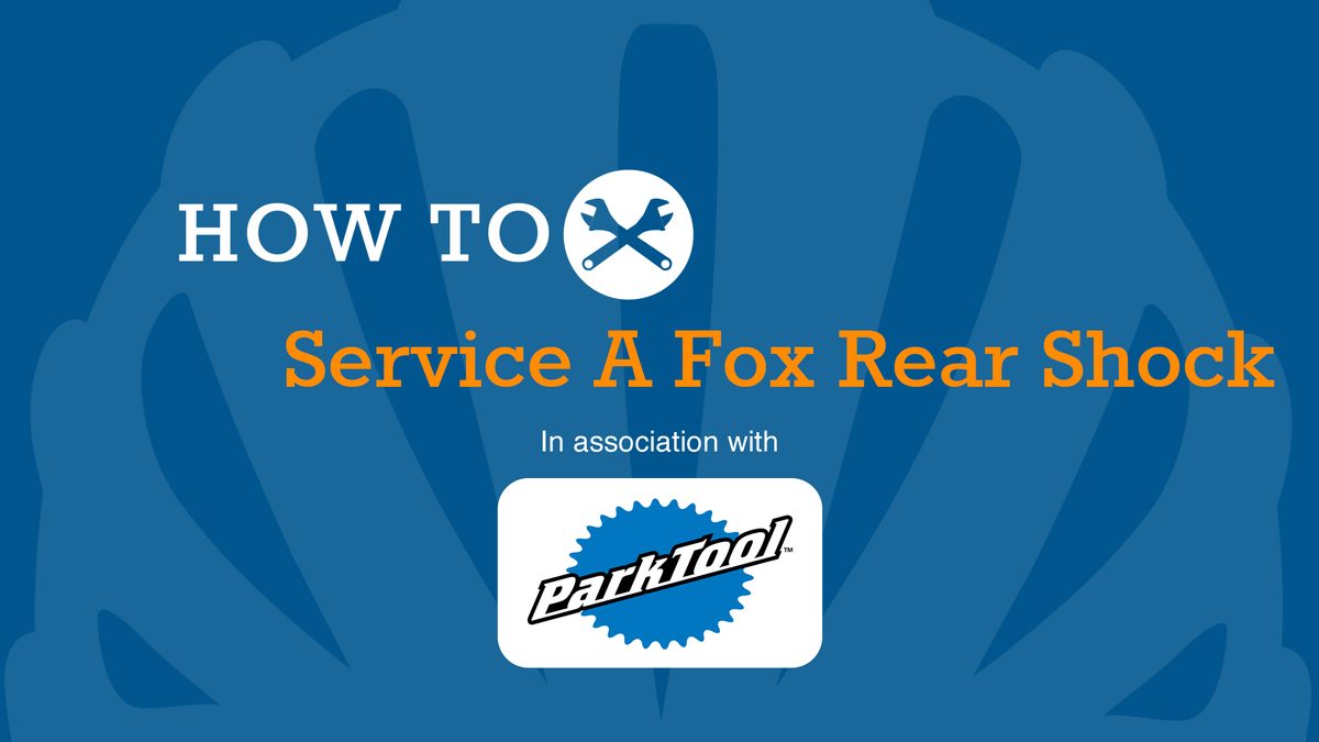 Fox Service How to service a Fox shock – video | BikeRadar