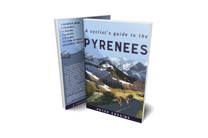 A Cyclist’s Guide to the Pyrenees by Peter Cossins