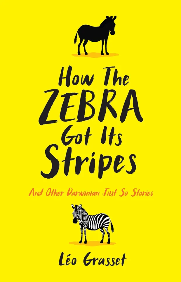 This excerpt is taken from How the Zebra Got its Stripes by Léo Grasset, out now (Profile Books, £9.99)