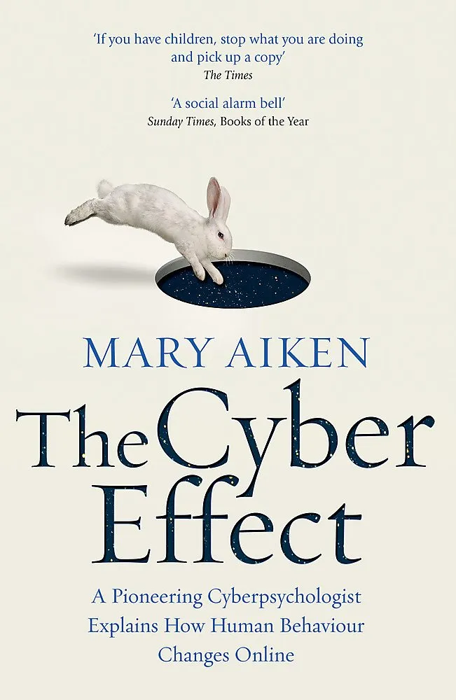 The Cyber Effect  by Mary Aiken is out now (John Murray, £9.99)