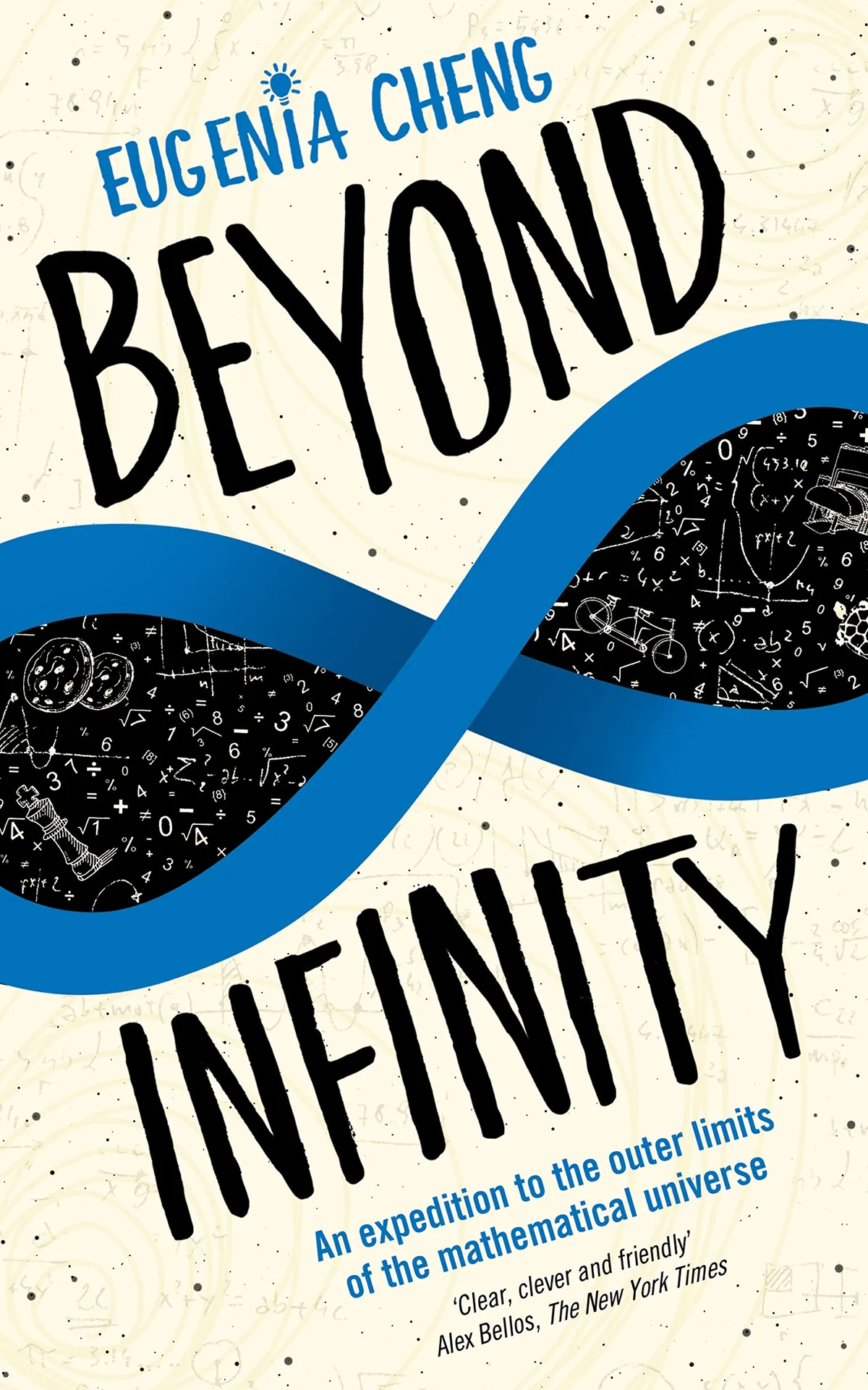 Beyond Infinity by Eugenia Cheng is available from 14 March (Profile Books, £12.99)