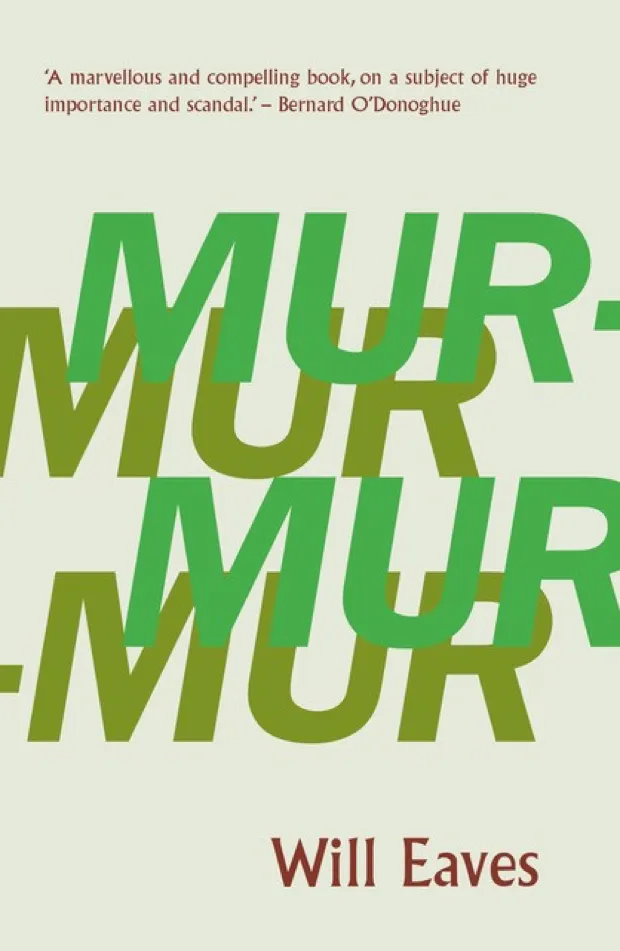 Murmur by Will Eaves (UK), Fiction (CB Editions)