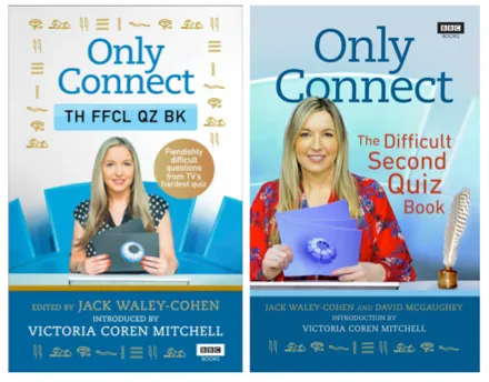 Only Connect: The Official Quiz Book and Only Connect: The Difficult Second Quiz Book, Jack Waley-Cohen and David McGaughey, £14.99, BBC Books
