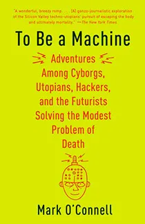 To be a machine (Best books)