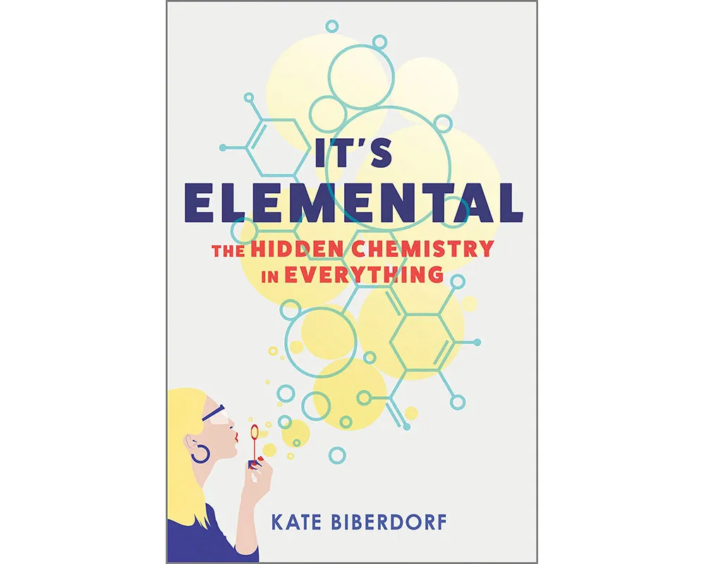 Book cover for 'It's Elemental: The hidden chemistry in everything'