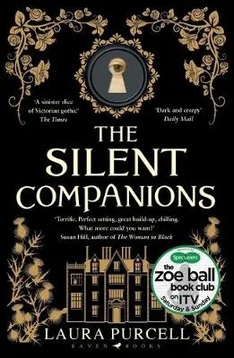 The Silent Companions by Laura Purcell. £7.99, Bloomsbury Publishing PLC.