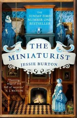 The Miniaturist by Jessie Burton. £8.99, Pan Macmillan.