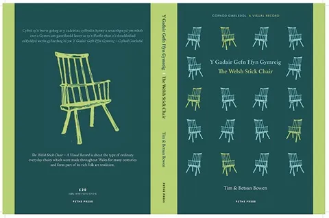 The Welsh Stick Chair: A Visual Record by Tim and Betsan Bowen (£20, Lost Art Press) is available from lostartpress.com